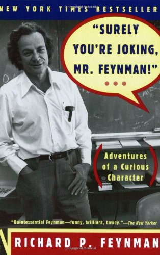 Surely You're Joking Mr. Feynman, Feynman