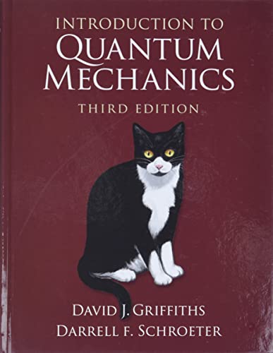 Introduction to Quantum Mechanics, Griffiths