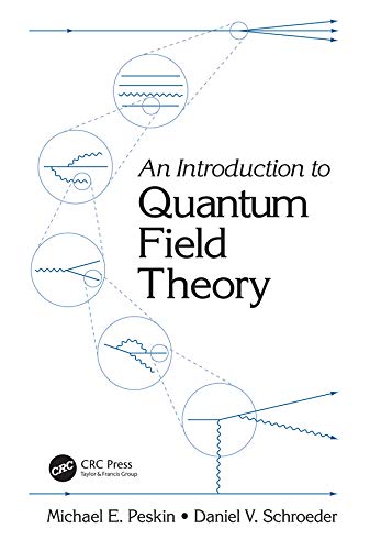 Intro to Quantum Field Theory,Peskin and Schroeder